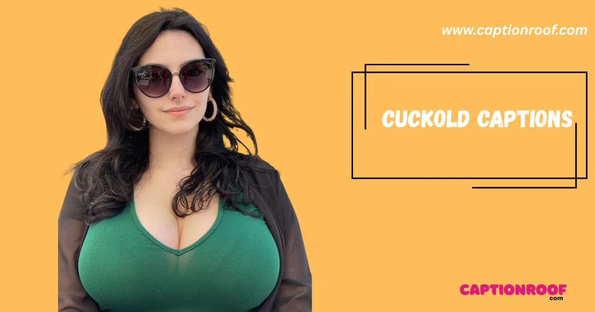 299+ Cute Cuckold Captions for Instagram and Social Media (2026)