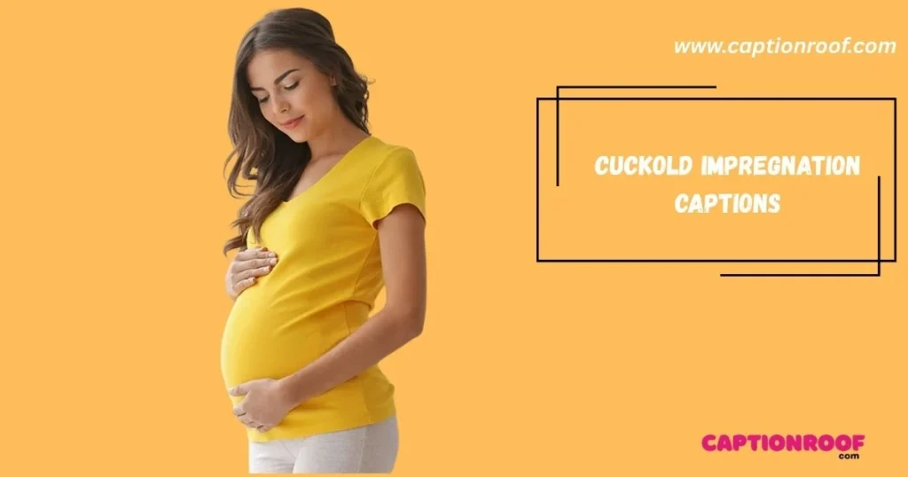 Cuckold Impregnation Captions