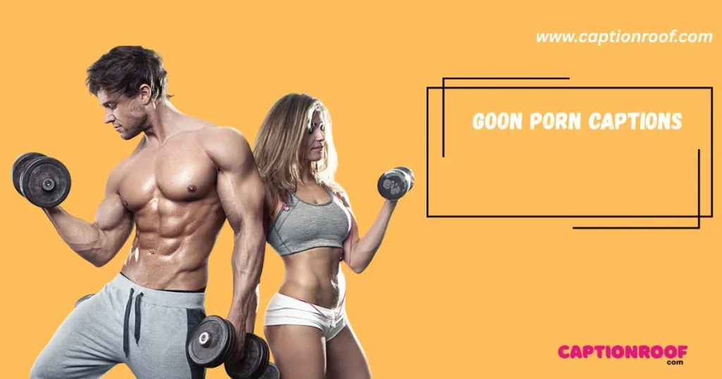 Goon Porn Captions