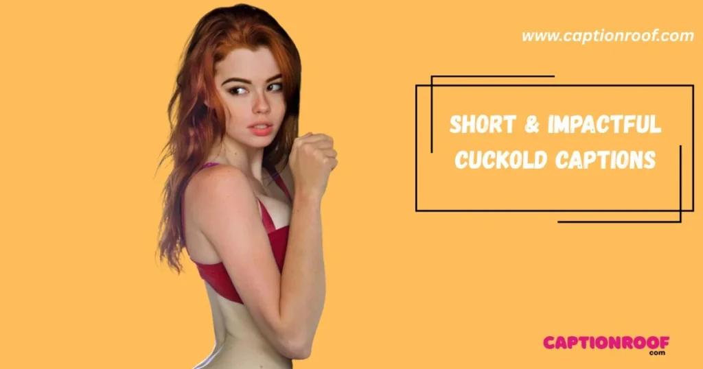 Short And Impactful Cuckold Captions