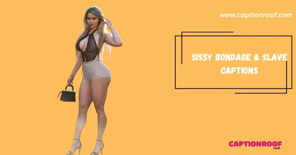Sissy Bondage And Slave Captions