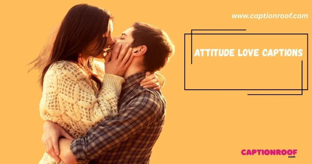 Attitude Love Captions