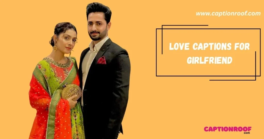 Love Captions For Girlfriend