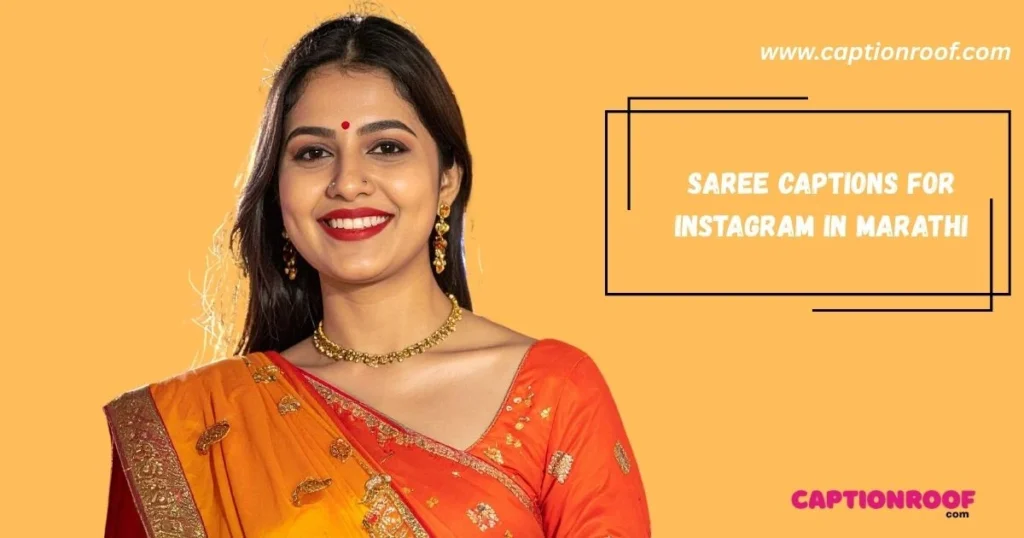 Saree Captions For Instagram In Marathi