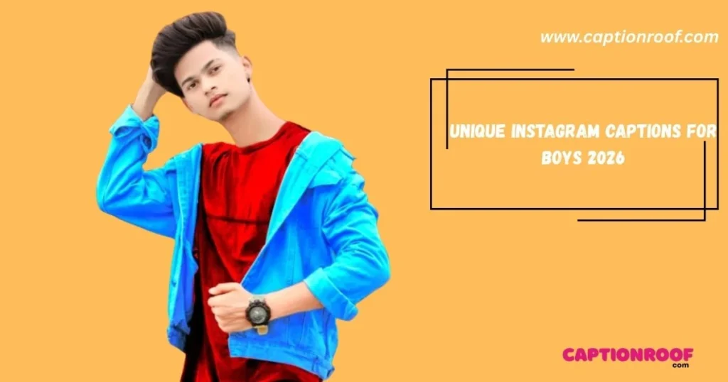 Unique Instagram Captions For Boys 2026