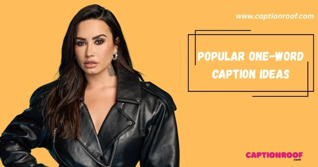 Popular One Word Caption Ideas