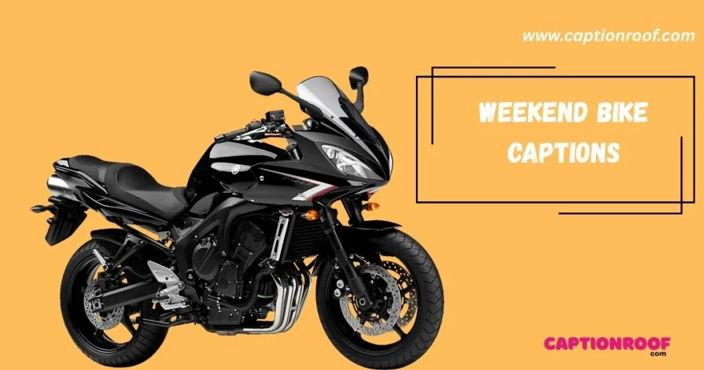 Weekend Bike Captions