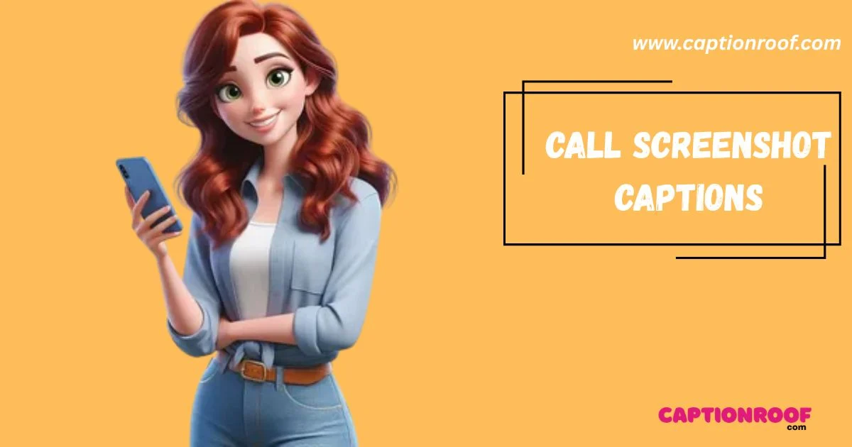 Call Screenshot Captions