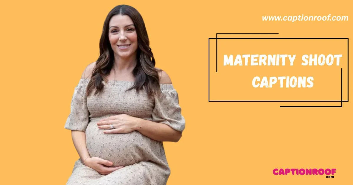 Maternity Shoot Captions